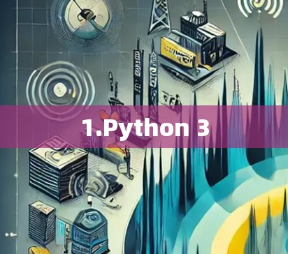 1.Python 3